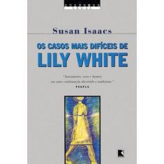 Os Casos Mais Difíceis De Lily White - Coleção Suspense Legal