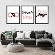 Kit 3 Quadros Decorativos Fé, Obrigado Deus e Amor 45x34cm - Quadros O