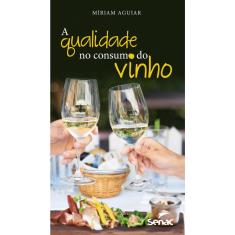 Livro - A qualidade no consumo de vinhos