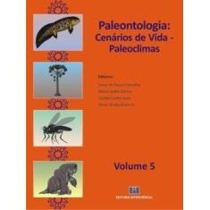 Paleontologia: cenários de vida: paleoclimas - EDITORA INTERCIENCIA, 3