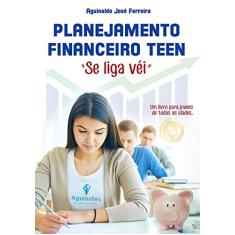 Planejamento Financeiro Teen