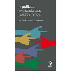 Livro - A política explicada aos nossos filhos