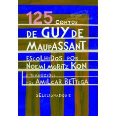 125 contos de Guy de Maupassant