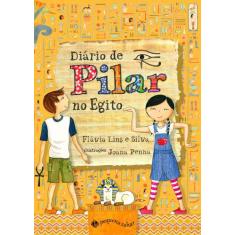 Livro - Diário de Pilar no Egito (Nova edição)