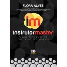 Livro - Instrutor Master: O Papel do Instrutor no Processo de Aprendizagem