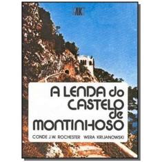 Lenda Do Castelo De Montinhoso /A/  /A Cores/