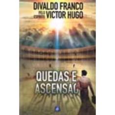 Quedas e Ascensão