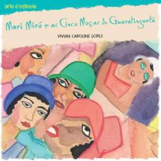 Mari Miró E As Cinco Moças De Guaratinguetá