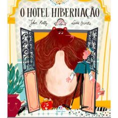 O Hotel Hibernação