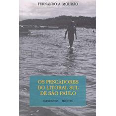 Os pescadores do litoral sul de São Paulo