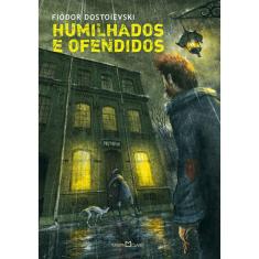 Humilhados E Ofendidos