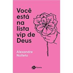 Você Esta Na Lista Vip De Deus