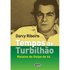 Livro - Tempos de Turbilhão: Relatos do Golpe de 64