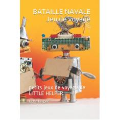 BATAILLE NAVALE Jeu de voyage: petits jeux de voyage de LITTLE HELPER