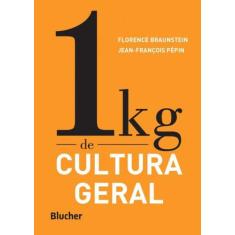 1Kg de Cultura Geral - BLUCHER