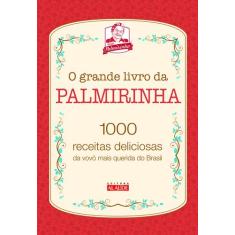 Livro - O grande livro da Palmirinha