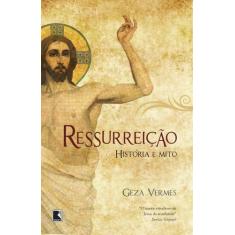 Livro - Ressurreição: História E Mito