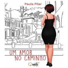 Livro - Um amor no caminho