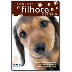 Filhote perfeito, o - CMS