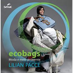 Ecobags: moda e meio ambiente