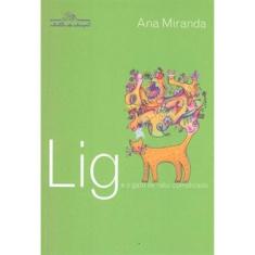 Lig E O Gato De Rabo Complicado
