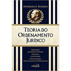 Teoria Do Ordenamento Jurídico - 2 ª Edição - 2 ª Reimp.