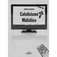 Catolicismo Midiatico