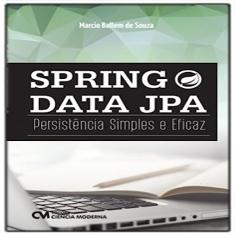 Spring Data JPA. Persistência Simples e Eficaz