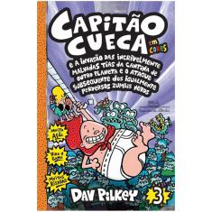 Capitão Cueca e a invasão das incrivelmente malvadas tias da cantina de outro planeta e o ataque subsequente dos igualmente perversos zumbis nerds - E