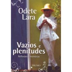 Vazios e Plenitudes - Reflexões e Memórias