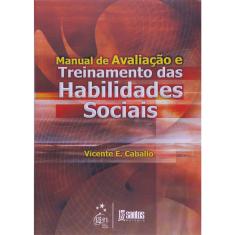 Livro - Manual de Avaliação e Treinamento das Habilidades Sociais