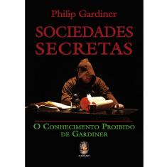 Livro - Sociedades Secretas: o Conhecimento Proibido de Gardner