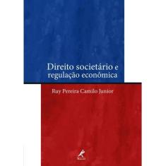 Livro - Direito societário e regulação econômica