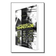Nos Somos a Tempestade - Conversas Sobre o Metal Sortido - EDICOES IDE