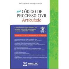 Novo Código De Processo Civil Articulado - Jh Mizuno