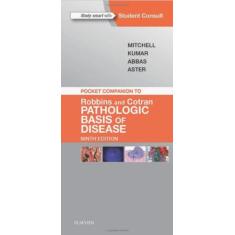 Pocket Companion To Robbins And Cotran Pathologic Basis Of Disease -