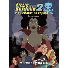 Lizzie bordello e as piratas do espaço, a - vol. 2 - JAMBO