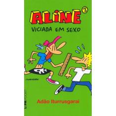 Aline 3 – viciada em sexo
