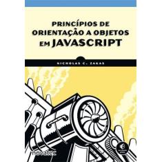 Livro Princípios De Orientação A Objetos Em Javascript Novatec Editora
