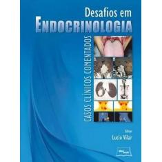 Livro - Desafios Em Endocrinologia