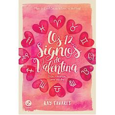 Os 12 signos de Valentina