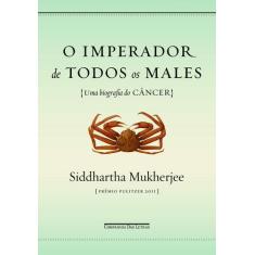 Livro - O imperador de todos os males