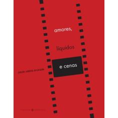 Livro - Amores, líquidos e cenas