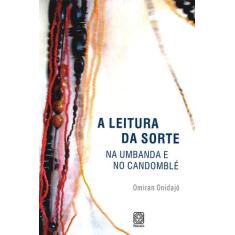 Livro - A leitura da sorte na umbanda e no candomblé