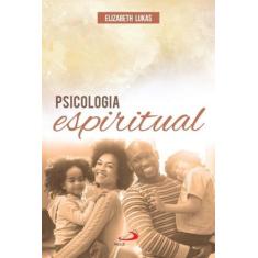 Psicologia Espiritual - PAULUS EDITORA, 3