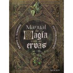 Livro Manual De Magia Com As Ervas