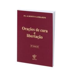 Oracoes De Cura E Libertacao - ÁGAPE