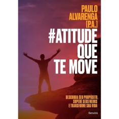 Atitude Que Te Move
