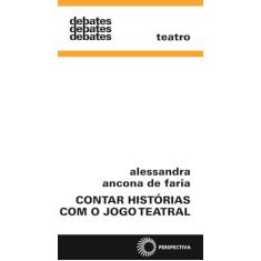 Contar histórias com o jogo teatral