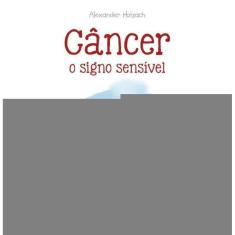 Câncer - O Signo Sensível